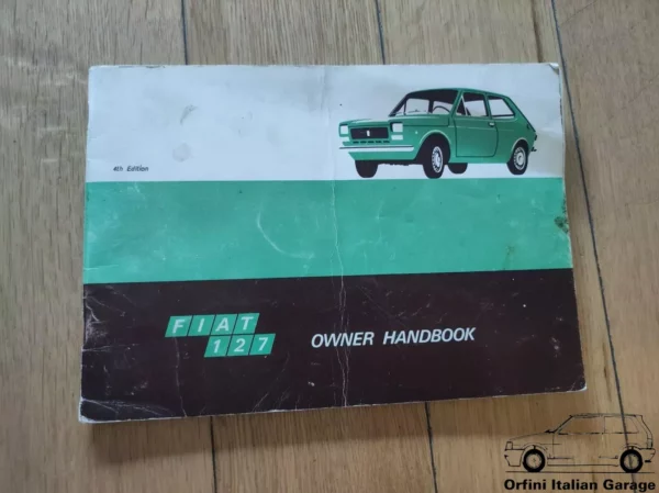 Fiat 127 - Owners Manual Handbook Libretto Uso e Manutenzione View Rear