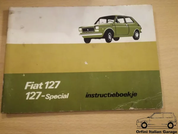 Fiat 127 Special - Owners Manual Handbook Libretto Uso e Manutenzione View Rear