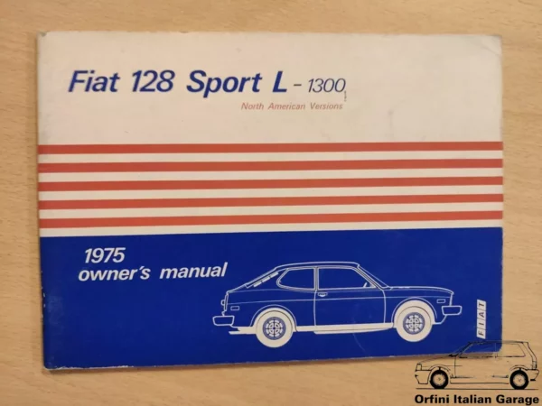 Fiat 128 Sport L 1300 - Owners Manual Handbook Libretto Uso e Manutenzione View Front