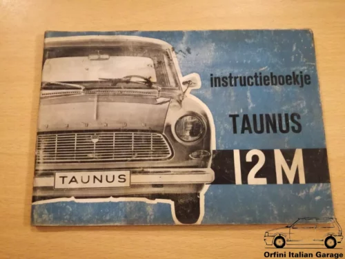 Ford Taunus 12M Owners Manual Driver's Handbook Libretto Entretien View Front