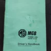 MG B MGB Owners Manual Driver's Handbook Libretto Manutenzione View Rear