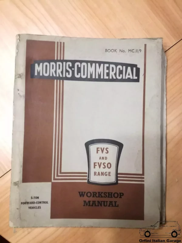 Morris Commercial FVS FVSO Range Workshop Service Repair Operation Manual View Right
