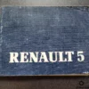 Renault Super 5 Owners Manual Driver's Handbook Libretto Manutenzione Entretien View Rear