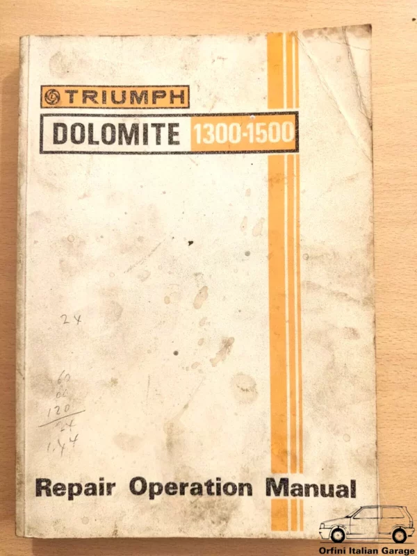 Triumph Dolomite 1300 1500 - Workshop Repair Operation Manual View Front