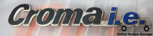 82425888  Rear Badge Scritta Fiat Croma I.E.